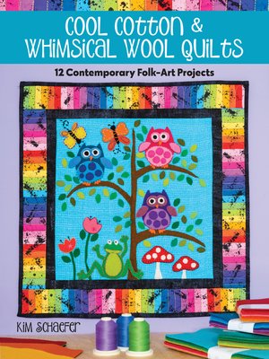 cover image of Cool Cotton & Whimsical Wool Quilts